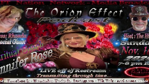 The Orion Effect - Return of Spiritual Coach Jennifer Rose
