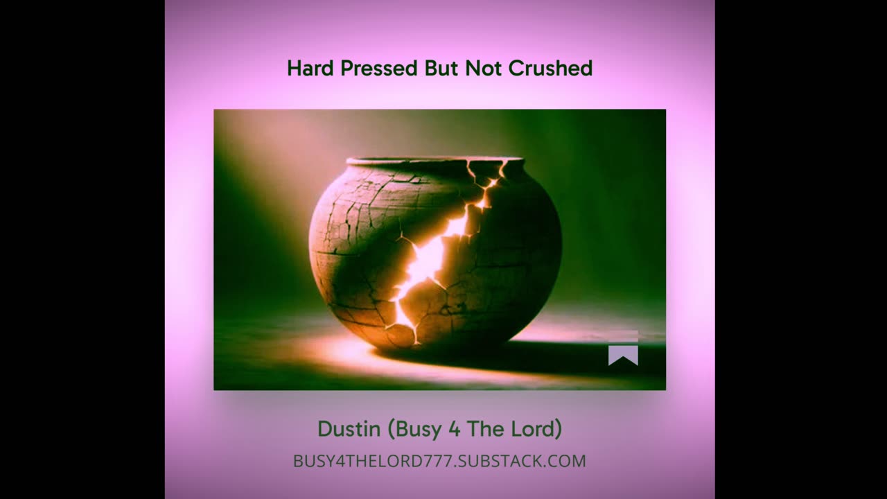 Hard Pressed But Not Crushed!
