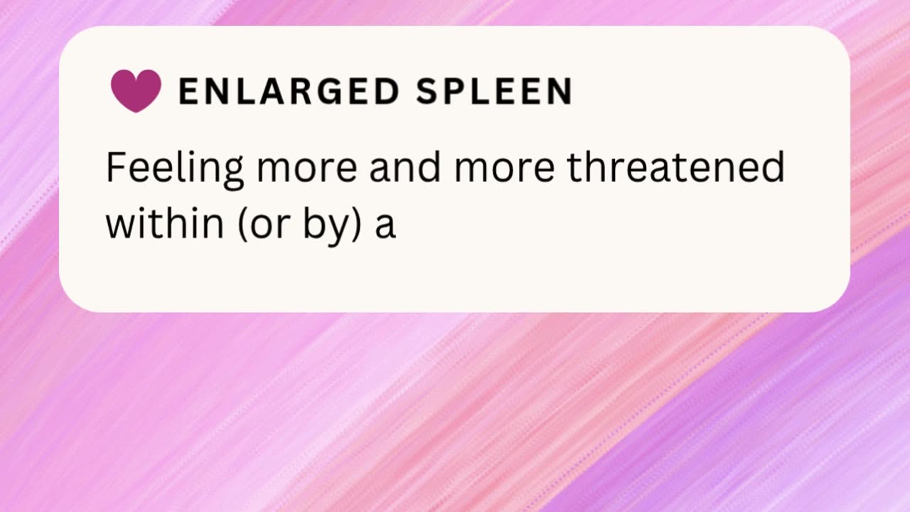 ENLARGED SPLEEN ❤️