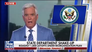 State Department shake up roughly 1800 layoffs under re-organization plan
