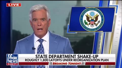 State Department shake up roughly 1800 layoffs under re-organization plan
