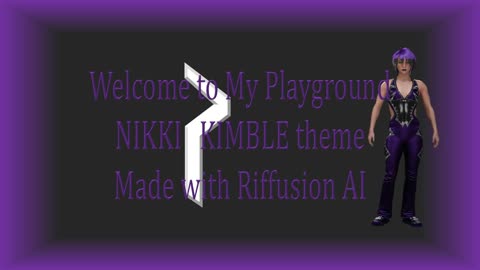 Welcome to My Playground - Nikki Kimble's Protoverse theme
