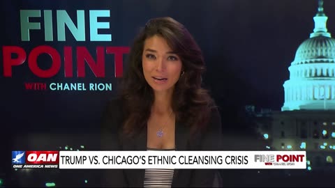 Fine Point - Trump vs. Chicago Ethnic Cleansing Crisis