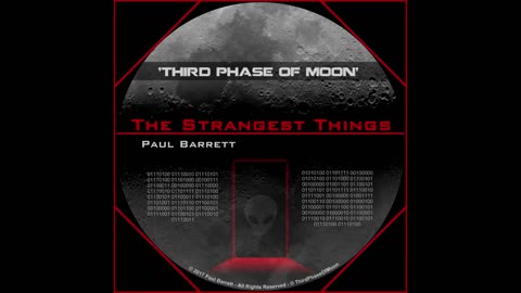 THIRD PHASE OF MOON - The Strangest Things (2017)