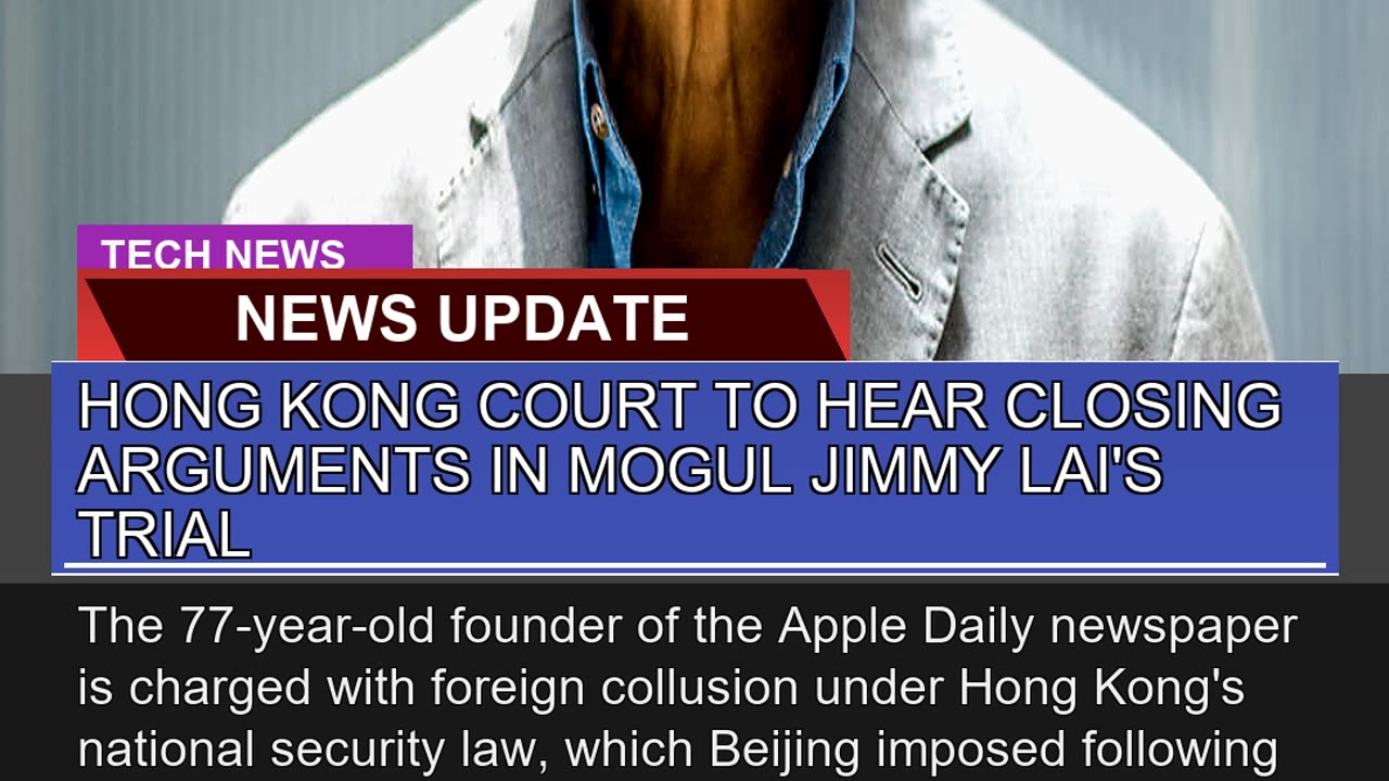 Hong Kong Court to Hear Closing Arguments in Mogul