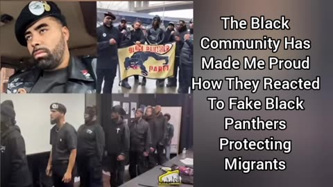 I'm Proud Of The Black Community For Calling Out The FAKE Black Panthers