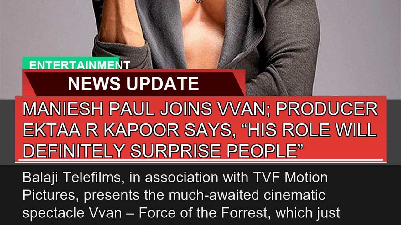 Maniesh Paul Joins Vvan Producer Ektaa R Kapoor S