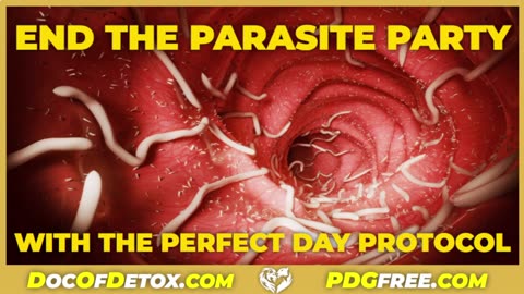 END THE PARASITE PARTY WITH THE PERFECT DAY PROTOCOL