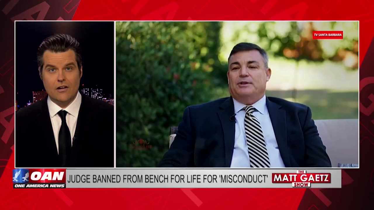 🚩 Santa Barbara JUDGE Barred from the Bench. Hero or Evil❓ Matt Gaetz