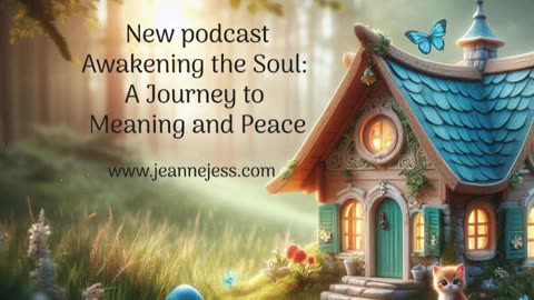 Awakening the Soul: A Journey to Meaning and Peace