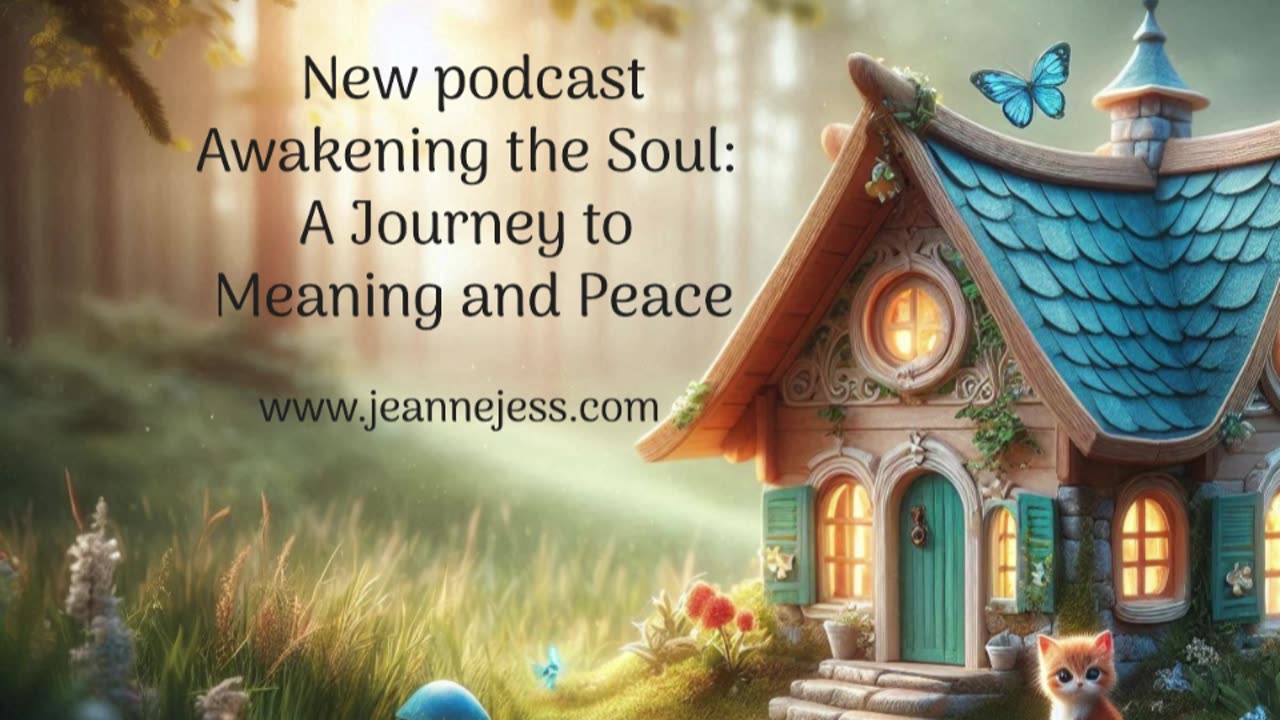 Awakening the Soul: A Journey to Meaning and Peace