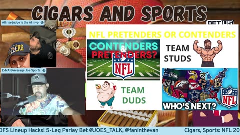 Cigars & Sports: NFL 2025 Contenders vs. Pretenders: We Separate the MEN from the BOYS LIVE!