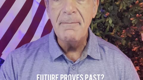 Future Proves Past?