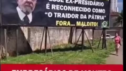 Empresários de Montes Claros se unem e fazem outdoor contra Lula