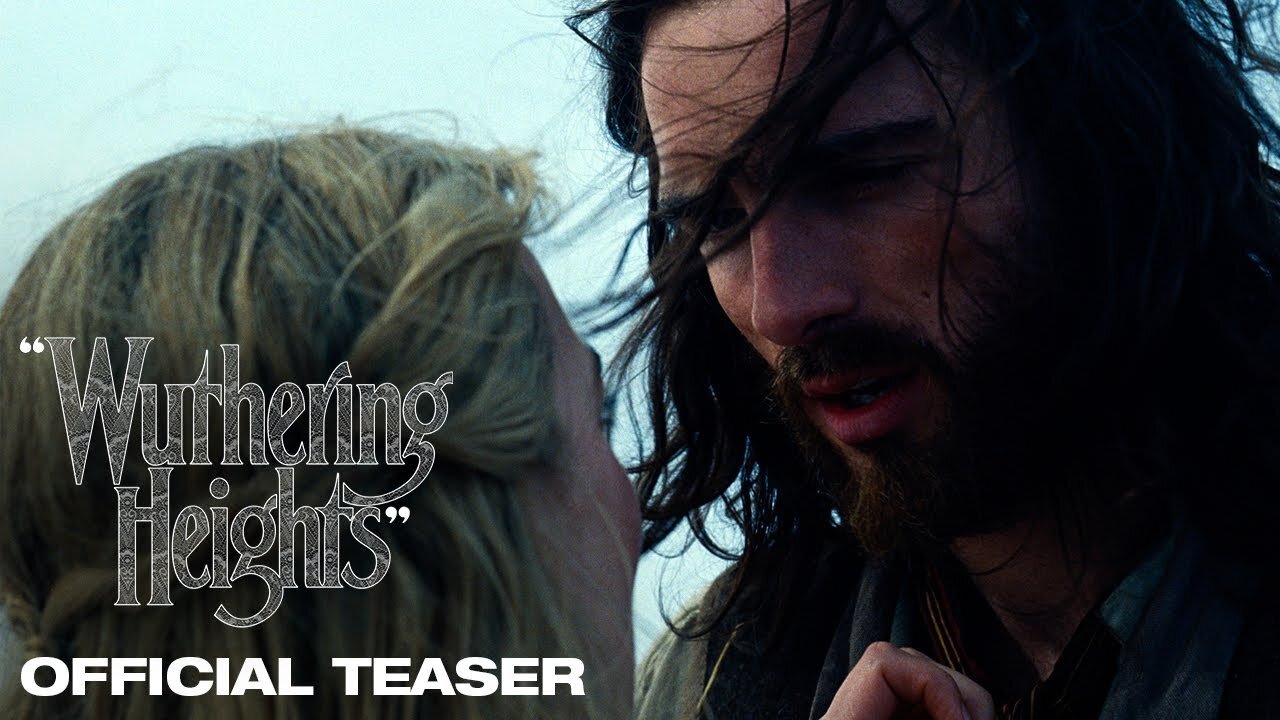 Wuthering Heights Official Teaser