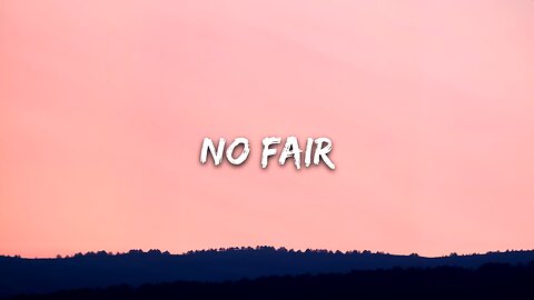 new new no fair song