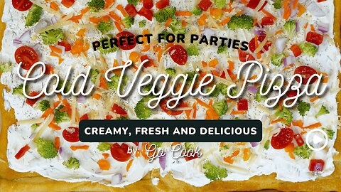 Cold Veggie Pizza Recipe | Fresh & Easy Summer Appetizer