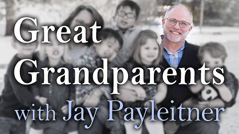 Great Grandparents - Jay Payleitner on LIFE Today Live