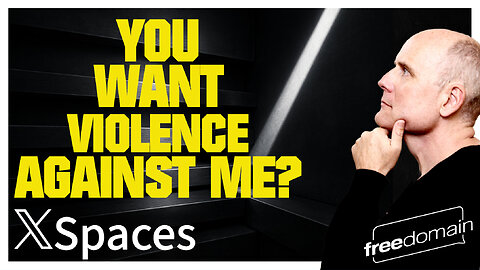 You Want Violence Against Me? Twitter/X Space