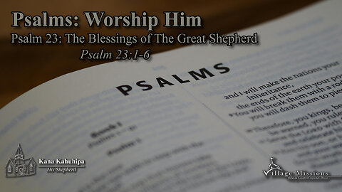 01.11.26 - Psalm 23: The Blessings of The Great Shepherd - Psalm 23:1-6