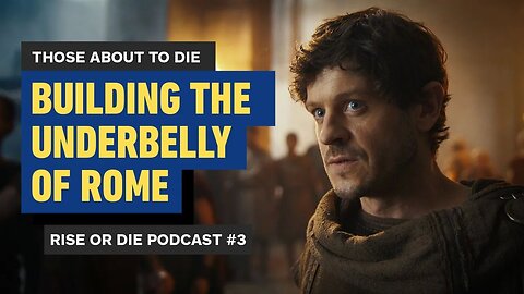 Iwan Rheon’s Guide to Climbing Ancient Rome’s Social Ladder - Rise or Die E