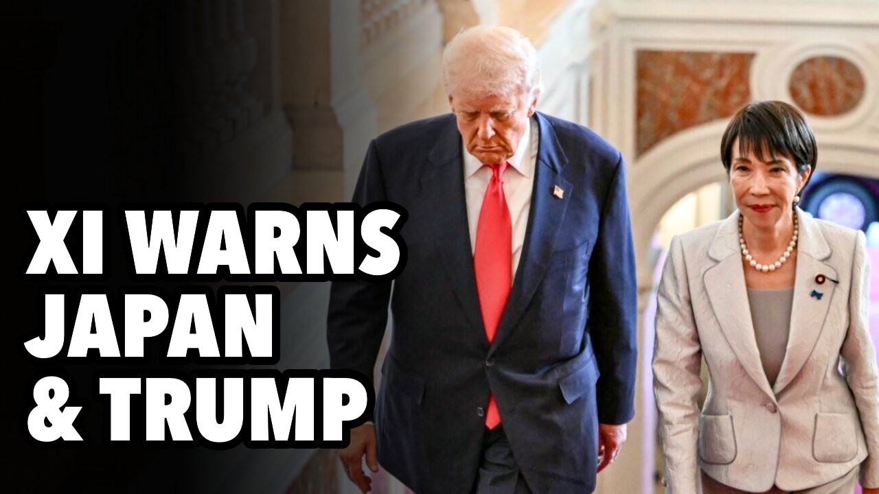 Xi warns Japan PM Takaichi and Trump to back off