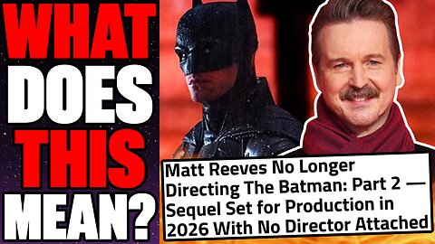 The Batman: Part 2 PRODUCTION NEWS! | Matt Reeves Reportedly No Longer Attached As Director!