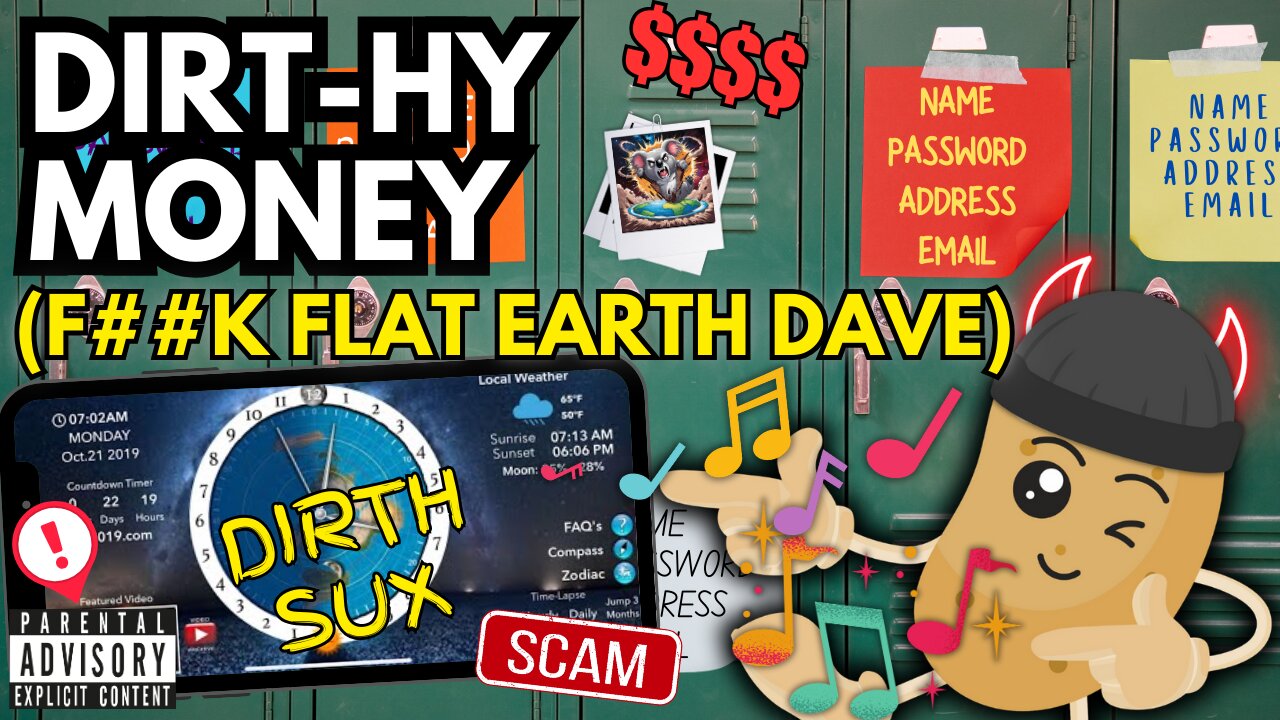 DIRT-HY MONEY - Flat Earth Dave is a SCAMMER