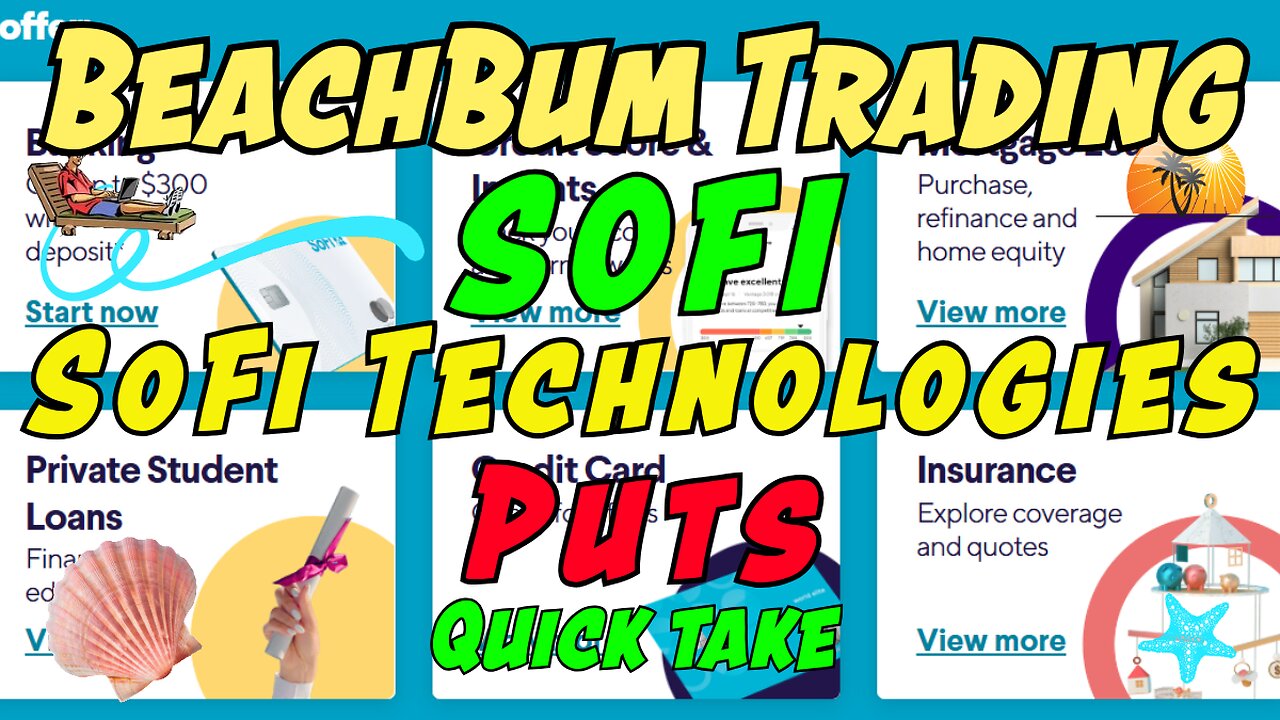 SOFI | SoFi Technologies | Puts | Quick Take