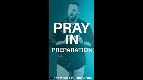 Pray In Preparation