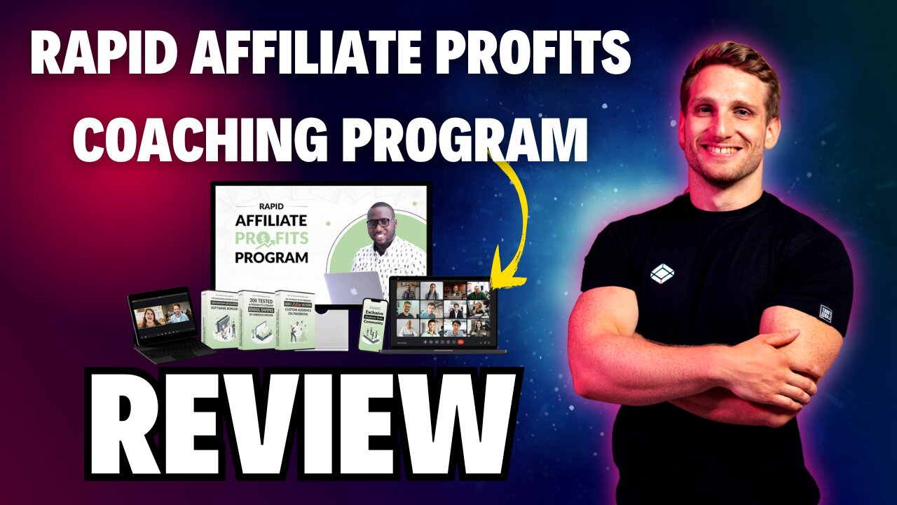 Rapid Affiliate Profits Coaching Program Review 2025