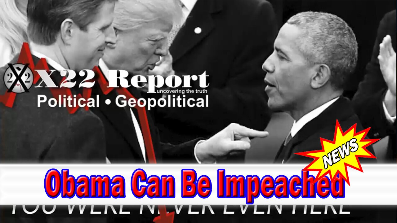 X22 Dave Report - The D's Set Many Precedents Going After Trump, Now Trump Can Use This On Obama