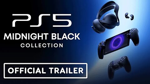 PlayStation 5 Accessories - Official Midnight Black Collection Reveal Trail