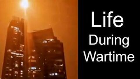 LIFE DURING WARTIME