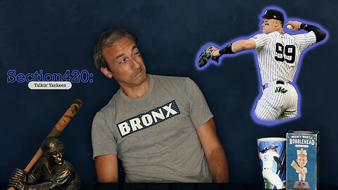 Section420: Talkin' Yankees - Judge Back in Right