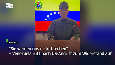 "Sie werden uns nicht brechen" – Venezuela ruft nach US-Angriff zum Widerstand auf