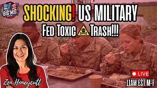 SHOCKING About US Military Being Fed Poison & Toxic Trash