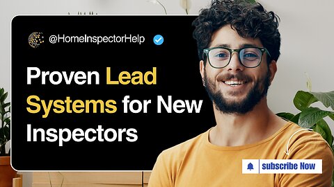 3 Proven Lead Generation Strategies for New Home Inspectors | Get More Clients Fast!