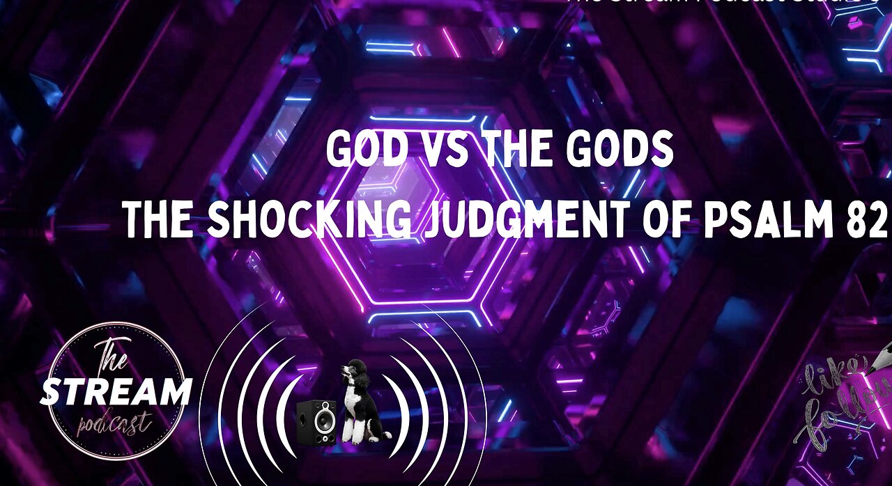 God vs the Gods The Shocking Judgment of Psalm 82.