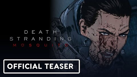 Death Stranding Mosquito - Teaser Trailer | TGS 2025
