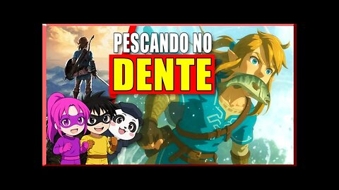 Zelda Breath of the Wild - Pescando no Dente
