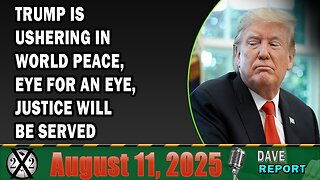 X22 Report Huge Intel: Trump Is Ushering In World Peace, Eye For An Eye, Justice Will Be Served
