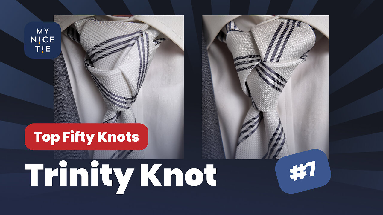 👔 How to Tie the TRINITY KNOT (#1 Tail Knot) ⭐ | Top 50 Knots