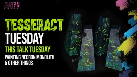 Tesseract Tuesday, Let's paint this Necron Monolith and other stuff