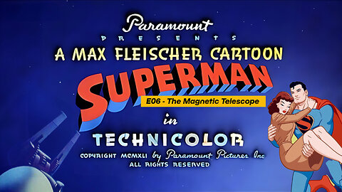 Superman E06 - The Magnetic Telescope | Classic 1942 Animation