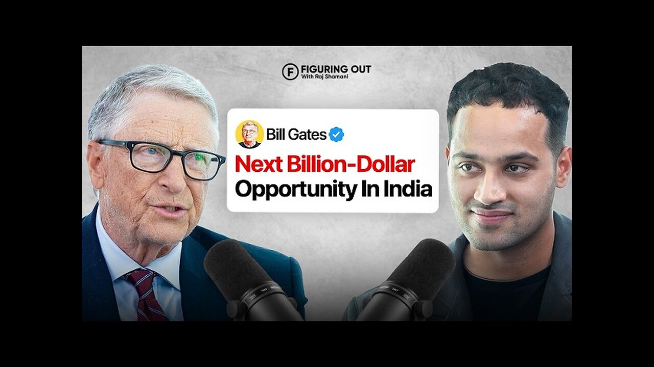 Bill Gates on India, Billion-Dollar Business Opportunities, PM Modi & Children | FO335 Raj Shamani