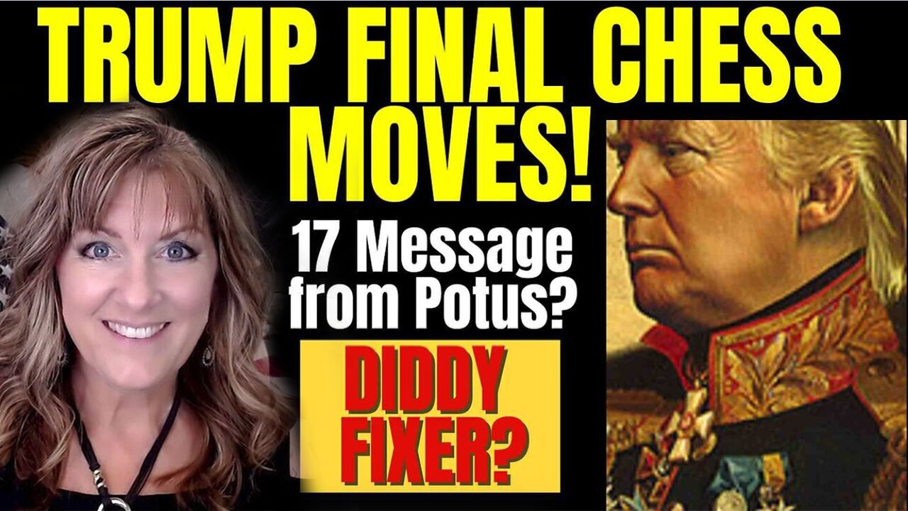 Melissa Redpill Situation Update 05.19.25: "Trump Chess Moves! 17 Messages? Diddy's Fixer"