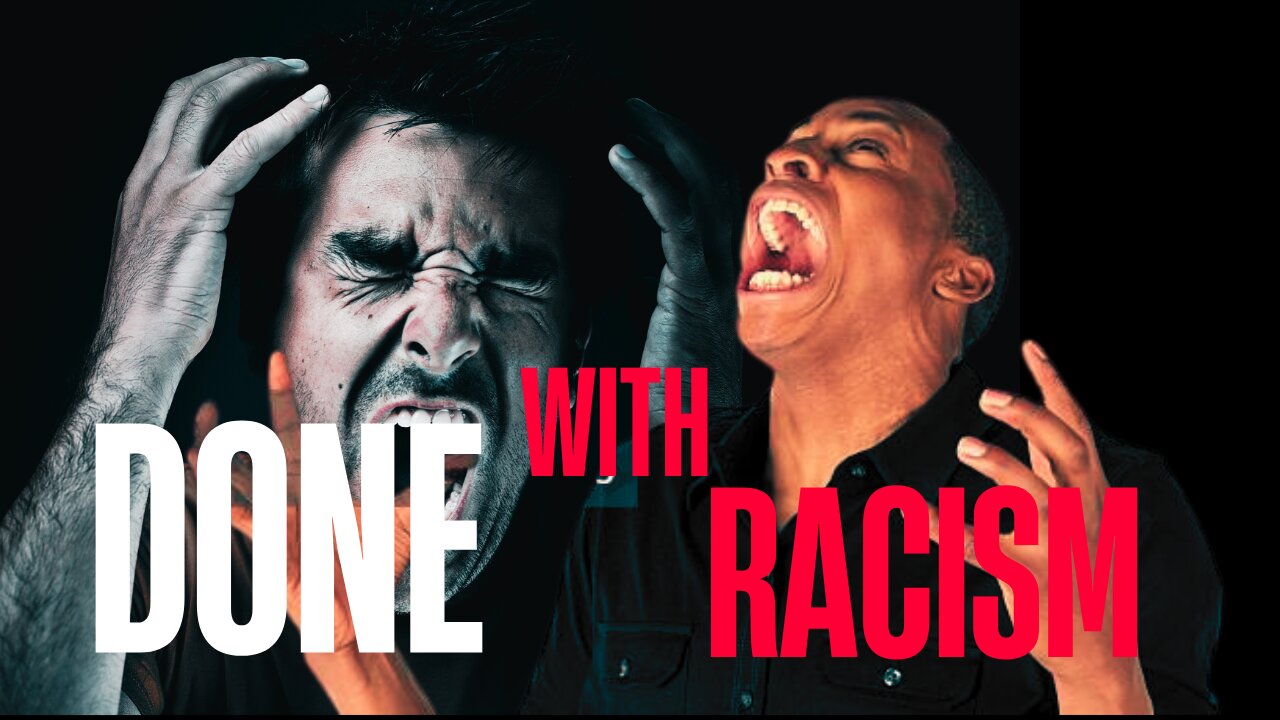 I Am Done With Racism - Christian Racist, Is There Such a Thing?
