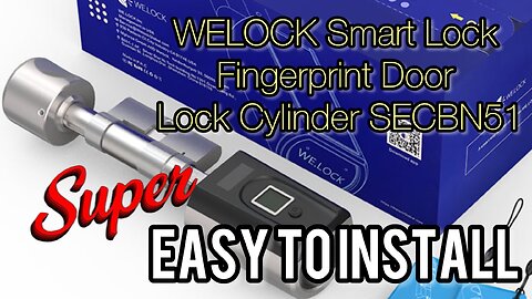 How to Install WELOCK Smart Lock Fingerprint Door Lock Cylinder SECBN51