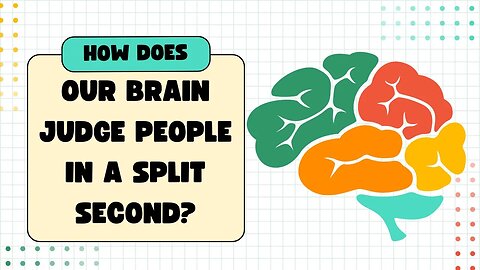 How Does Our Brain Judge People in a Split Second_ 🤔